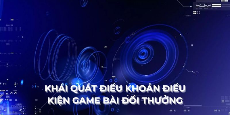 Giới thiệu tổng quan về điều khoản sử dụng